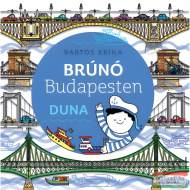 Móra: Bartos Erika - Brunó în Budapesta 5. - Dunărea