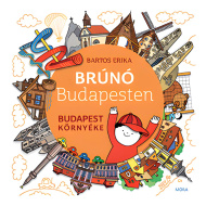 Móra: Bartos Erika - Brunó în Budapesta 6. - Împrejurimile Budapestei