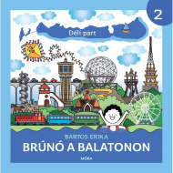 Móra: Bartos Erika - Brunó la Balaton 2. - Partea de sud